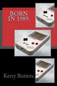 Born in 1989. Birthday Nostalgia