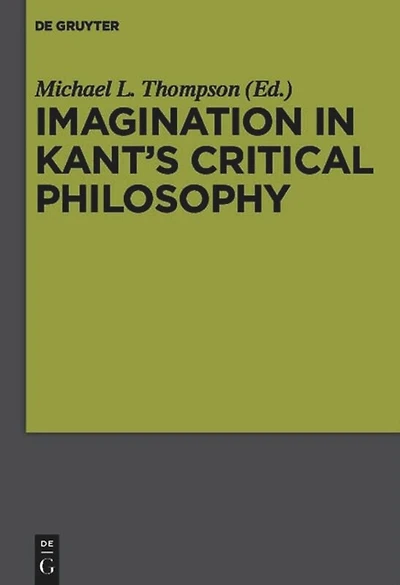 Imagination Kant’s Critical Philosophy