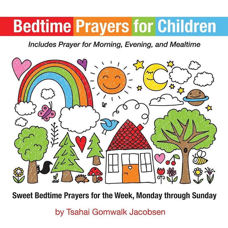 Bedtime Prayers for Children: Sweet the Week, Monday through Sunday