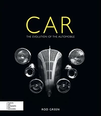 Car: The Evolution Of The Automobile