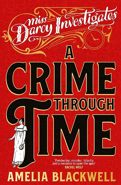 A Crime Through Time: Miss Darcy Investigates