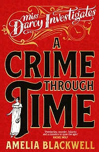 A Crime Through Time: Miss Darcy Investigates