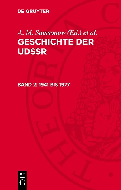 1941 bis 1977: Vom Großen Vaterländischen Krieg bis zur Gegenwart