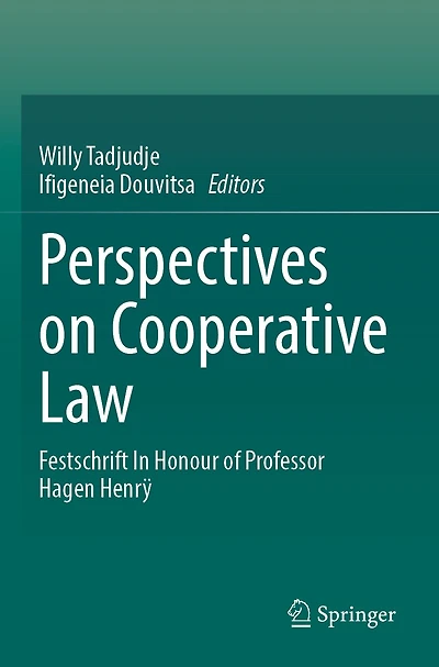 Perspectives on Cooperative Law: Festschrift In Honour of Professor Hagen Henry