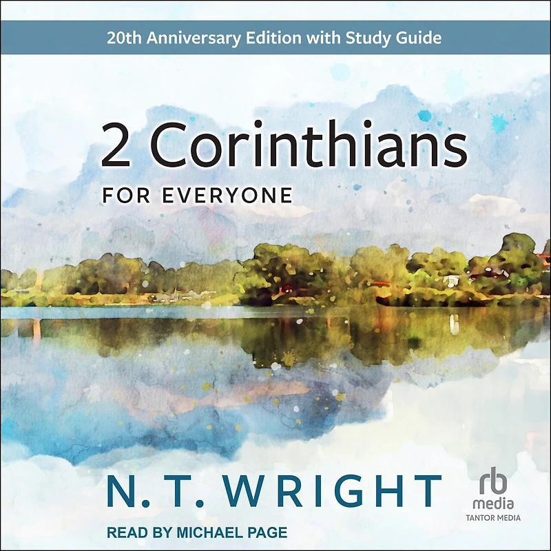 2 Corinthians for Everyone: 20th Anniversary Edition