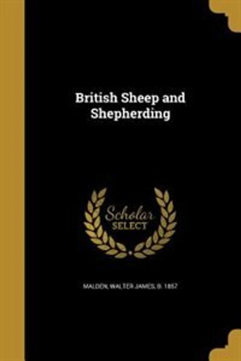 British Sheep and Shepherding (Classic Reprint)