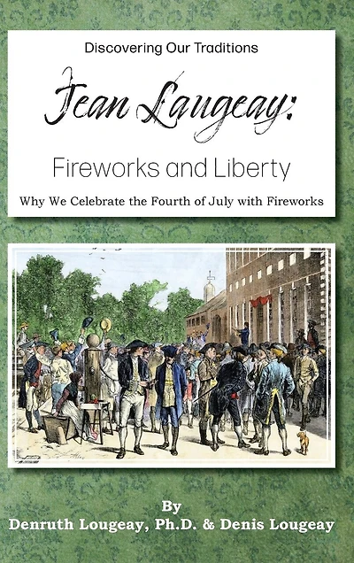 Jean Laugeay: Fireworks and Liberty