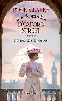 Les demoiselles d'oxford street - tome 2 l'annee des fiancailles