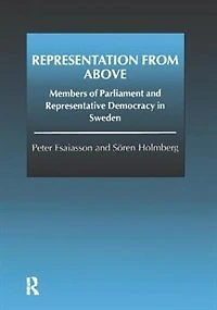 Representation From Above: Members Of Parliament And Representative Democracy Sweden