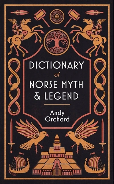 Dictionary of Norse Myth & Legend