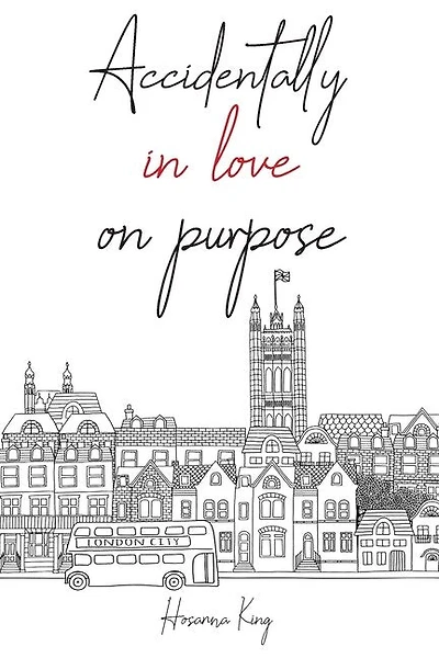 Accidentally In Love On Purpose