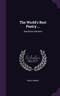 The World's Best Poetry, Vol. 10 of (Classic Reprint)