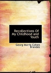 Recollections of My Childhood and Youth