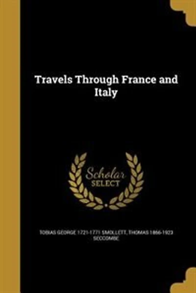 Travels Through France and Italy