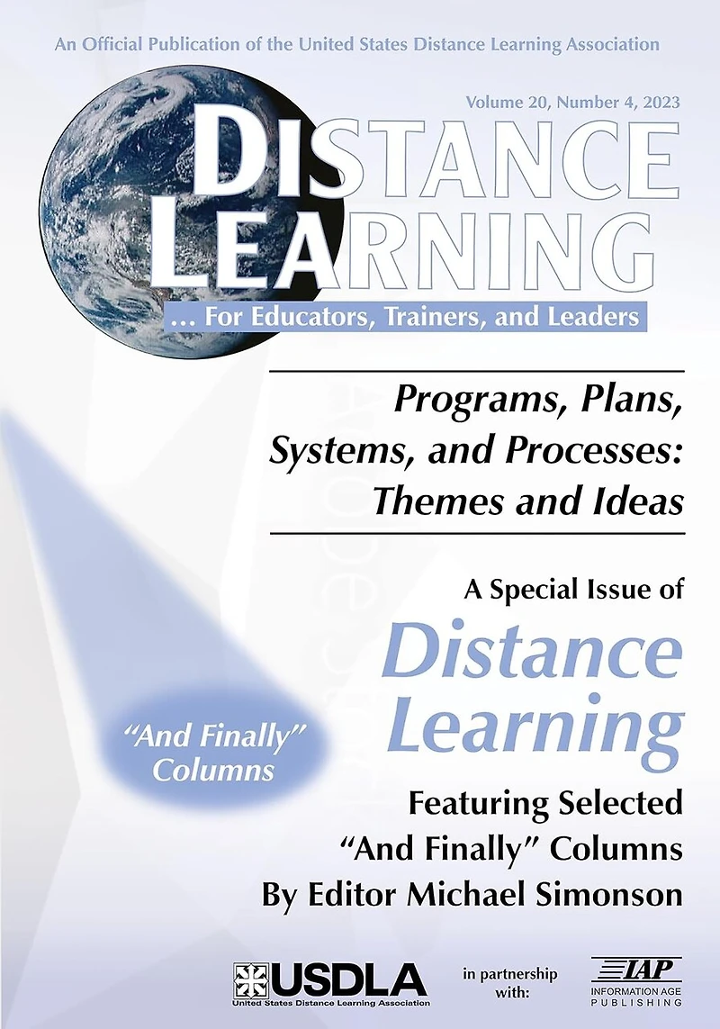 Special Issue of Distance Learning Vol 20 Issue 4: Programs, Plans, Systems, and Processes: Themes and Ideas