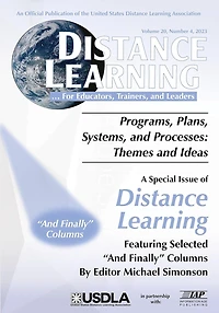 Special Issue of Distance Learning Vol 20 Issue 4: Programs, Plans, Systems, and Processes: Themes and Ideas