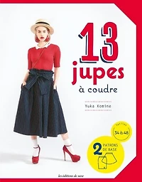 13 jupes à coudre: 2 patrons de base