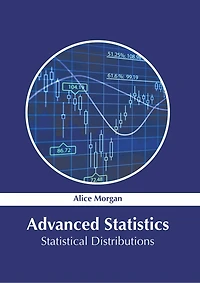 Advanced Statistics: Statistical Distributions