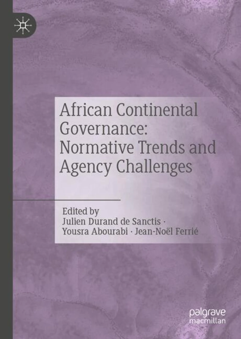 African Continental Governance: Normative Trends and Agency Challenges