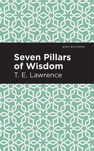 The Seven Pillars Of Wisdom