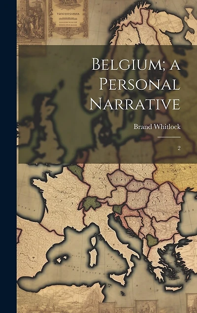 Belgium; a Personal Narrative: 2
