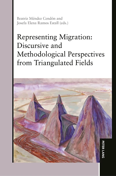 Representing Migration: Discursive and Methodological Perspectives from Triangulated Fields