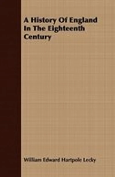 A History Of England In The Eighteenth Century
