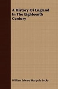 A History Of England In The Eighteenth Century