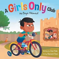 A Girls Only Club - No Boys Allowed: A Children's Picture Book About Inclusion, Friendship