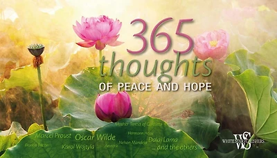 365 Thoughts Of Peace And Hope Perpetual Calendar