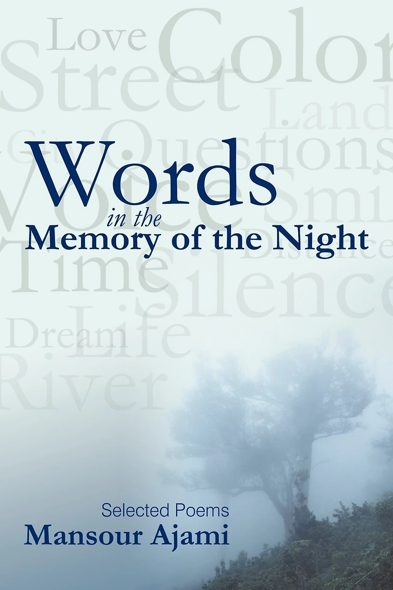 Words The Memory Of Night: Selected Poems