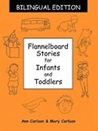 Flannelboard Stories for Infants and Toddlers