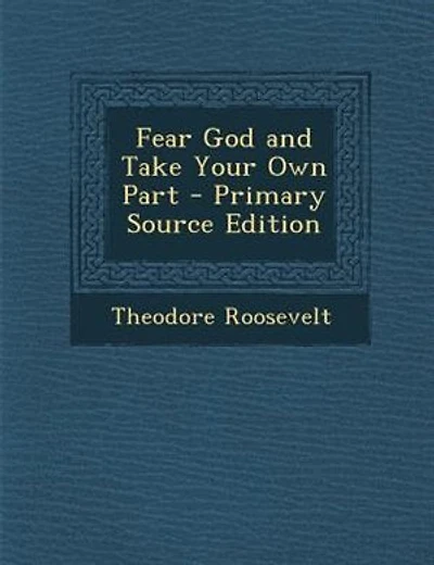 Fear God and Take Your Own Part
