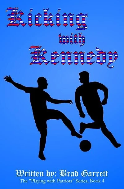 Kicking with Kennedy