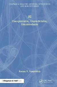 Ai: Unexplainable, Unpredictable