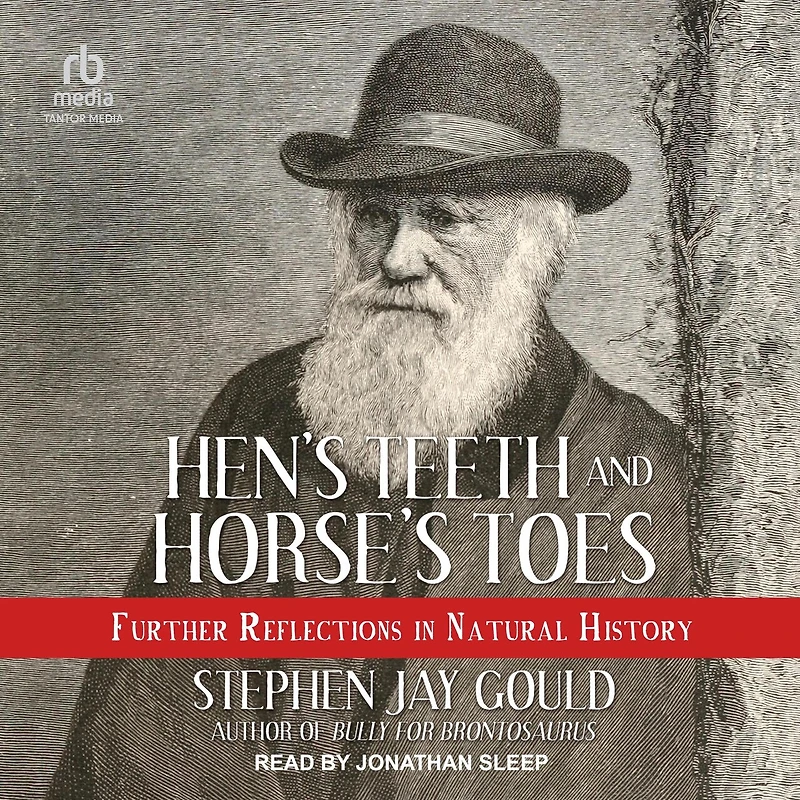 Hen's Teeth and Horse's Toes: Further Reflections Natural History