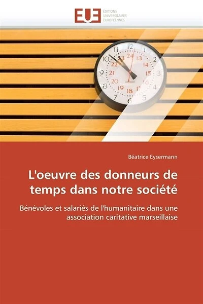 L' oeuvre des donneurs de temps dans notre société
