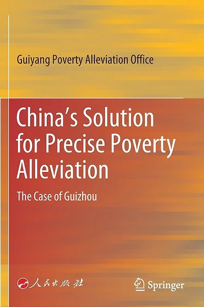 China's Solution for Precise Poverty Alleviation: The Case of Guizhou