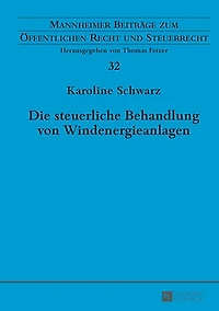 Die steuerliche Behandlung von Windenergieanlagen