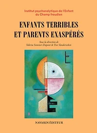 Enfants terribles et parents exaspérés