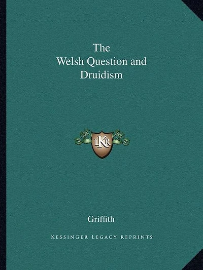 The Welsh Question and Druidism