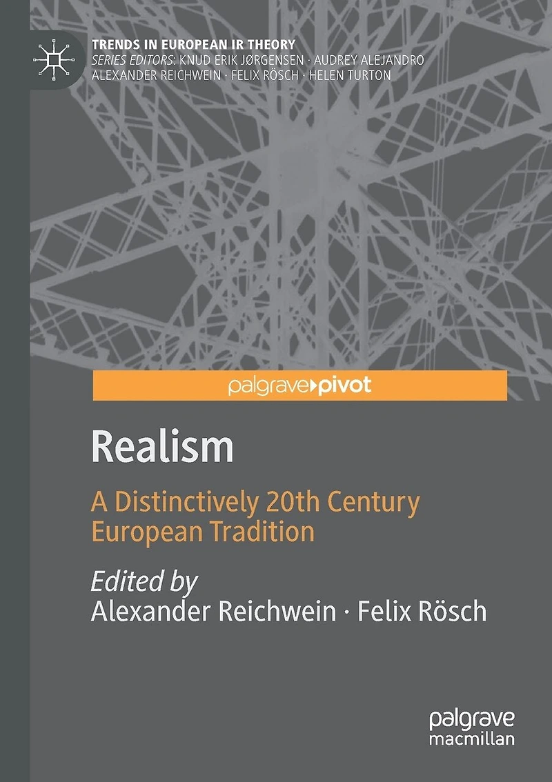Realism: A Distinctively 20th Century European Tradition