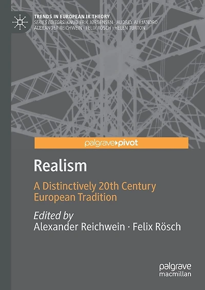 Realism: A Distinctively 20th Century European Tradition
