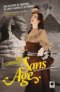 Sans âge: une aventure d'Alexia Tarabotti