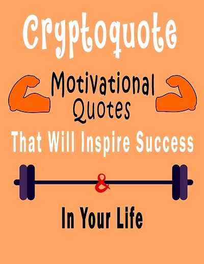 Cryptoquote: 300 Cryptoquotes puzzle books for adults large print, Motivational Quotes Cryptograms Large Print That Will Inspire Success In Your Life