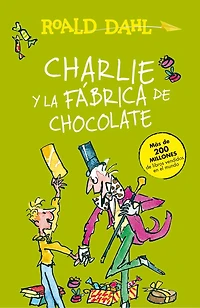 Charlie y la fábrica de Chocolate / and the Factory