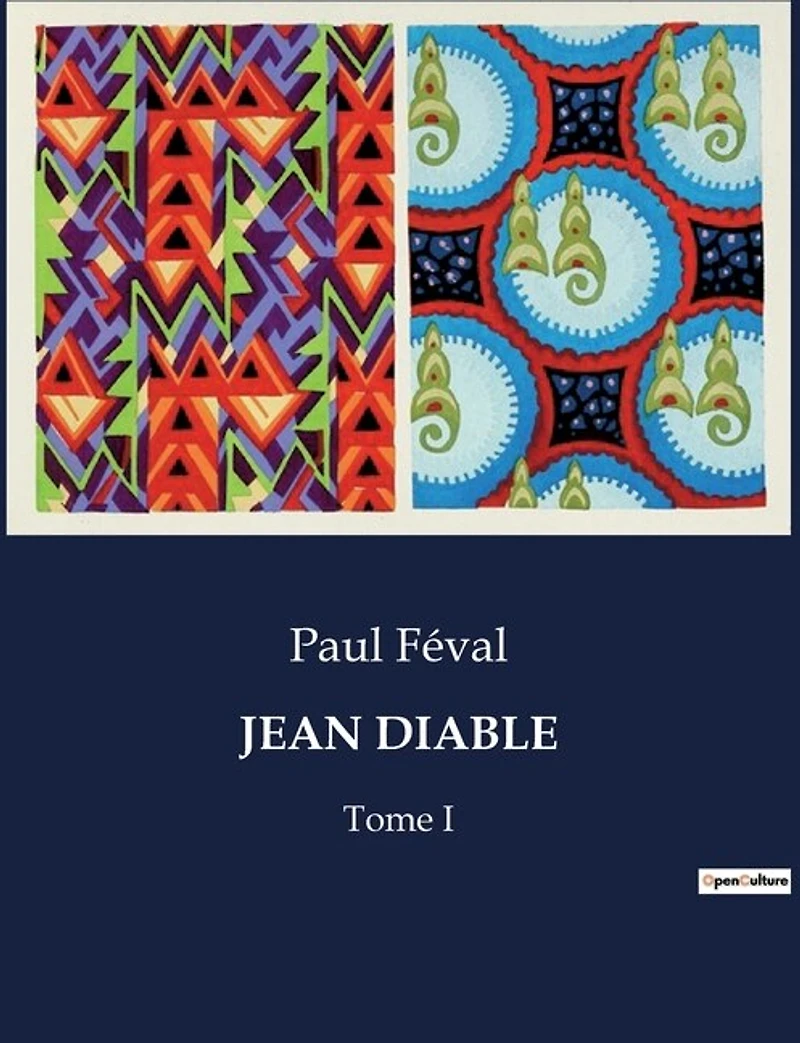 Jean Diable: Tome I