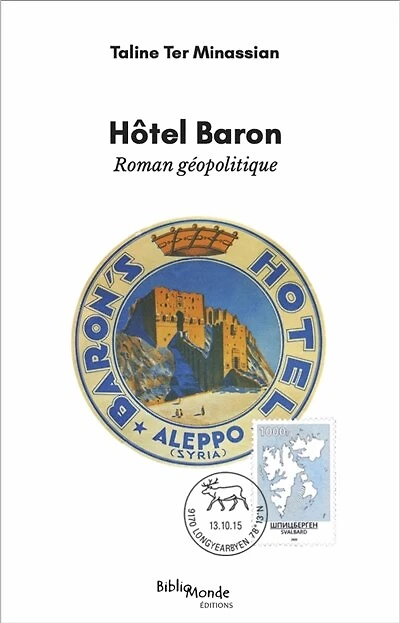 Hôtel Baron: roman géopolitique