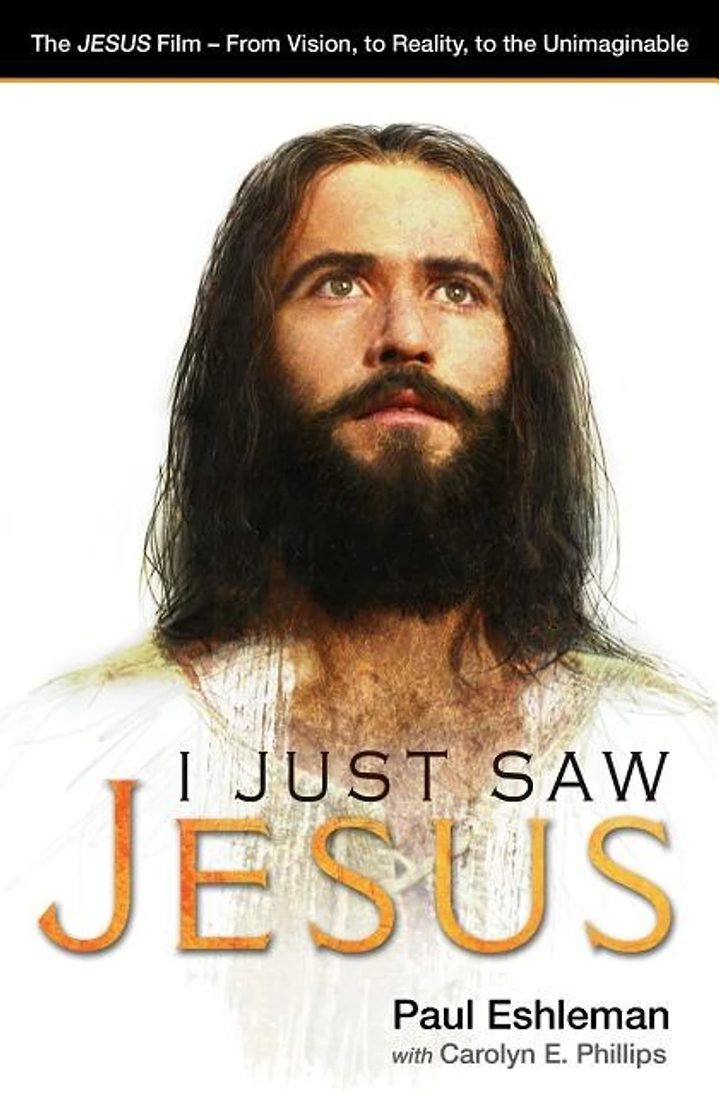 I Just Saw Jesus: the story behind film God is using to help everyone, everywhere meet Jesus.