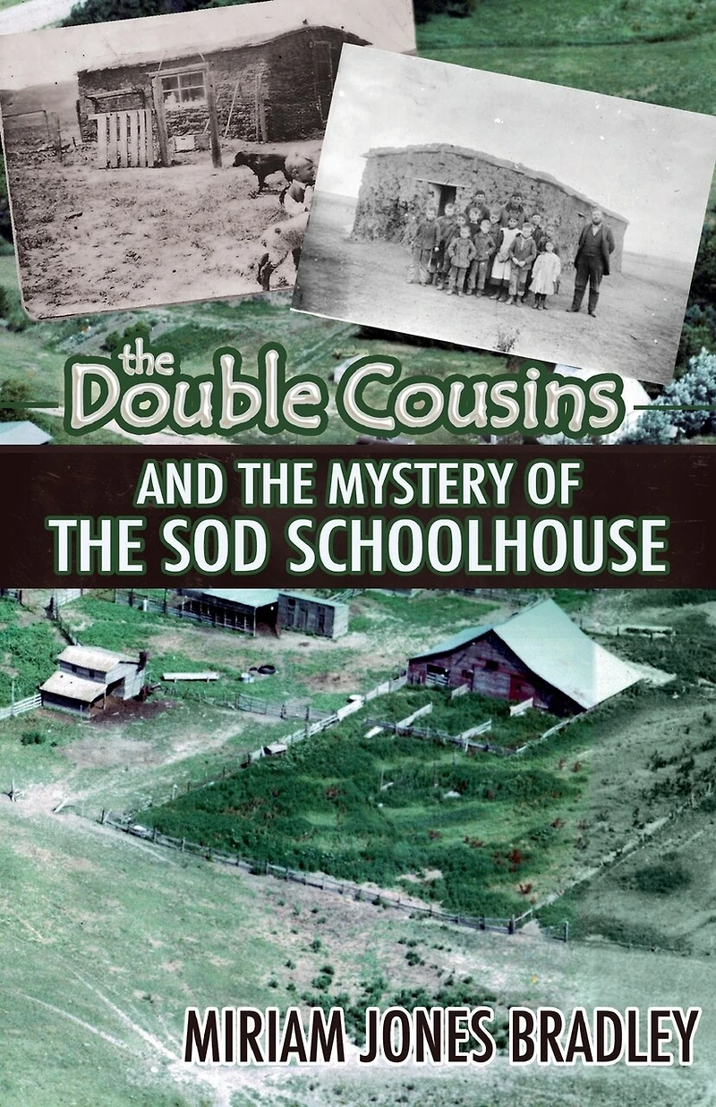 the Double Cousins and Mystery of Sod Schoolhouse